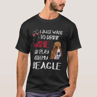 183 Trinke Wein und spiele mit meinem Beagle T-Shirt