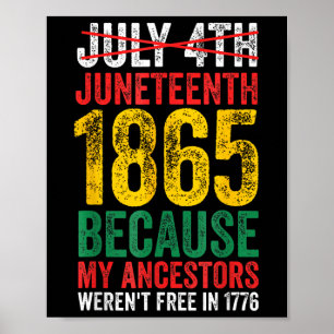 1865 ist Freiheit Tag meine Vorfahren nicht frei i Poster