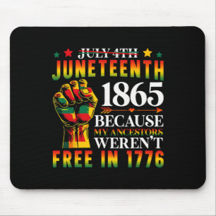 1865 Juneteenth, weil meine Vorfahren nicht frei w Mousepad