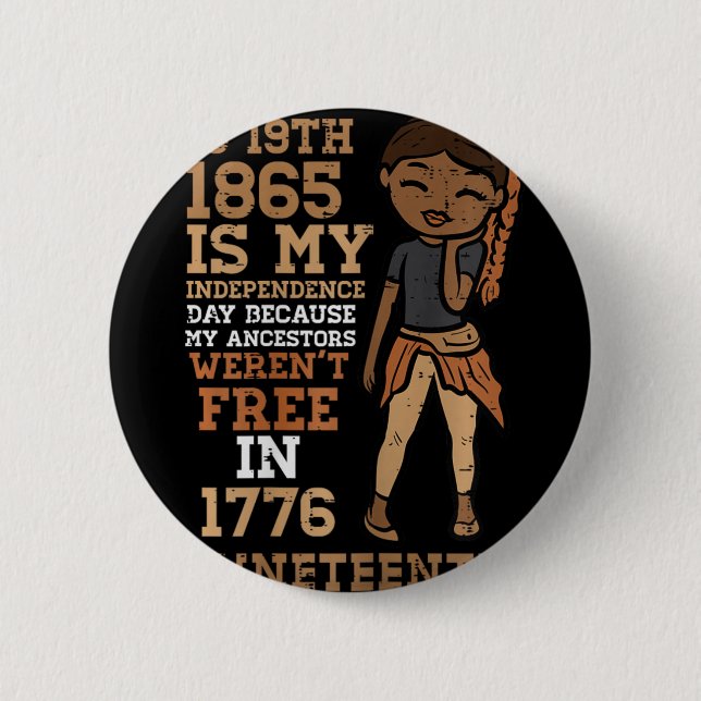 1865 Mein Unabhängigkeitstag Juneteenth Schwarzes  Button (Vorderseite)