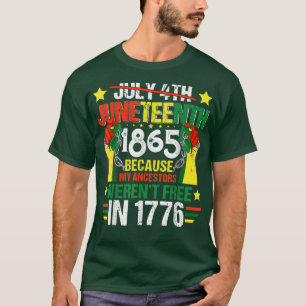 1865, weil meine Vorfahren nicht frei waren T-Shirt
