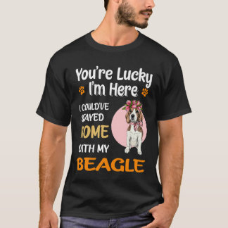 188 Du hast Glück zu Hause mit meinem Beagle T-Shirt