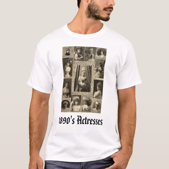 1890s Schauspielerinnen, 1890's Schauspielerinnen T-Shirt (Vorderseite)