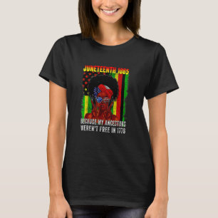 1895, weil meine Vorfahren 1776 nicht frei waren T-Shirt