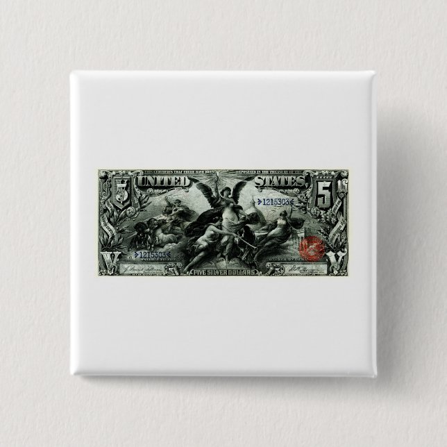 1896 US fünf Dollar-silbernes Zertifikat Button (Vorderseite)
