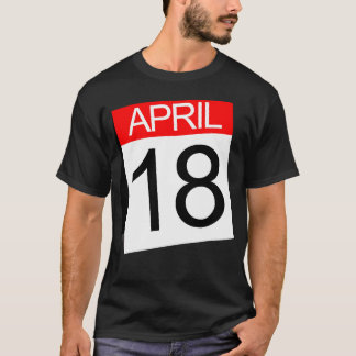 18. April T-Shirt