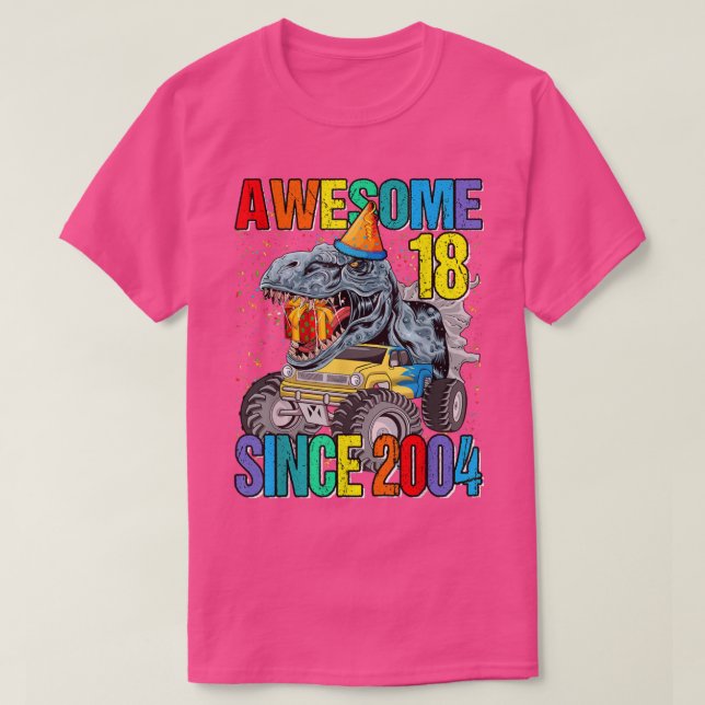 18 Awesome Since 2004 Dinosaur Monster Truck 18th  T-Shirt (Design vorne)