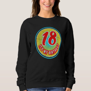 18 Es ist mein Geburtstag 18 Party Celebrate Sweatshirt