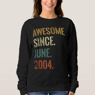 18. Geburtstag 18 Jahre alt Phantastisch seit Juni Sweatshirt