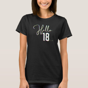 18. Geburtstag Hallo Achtzehn Hallo 18 Erstellt 20 T-Shirt
