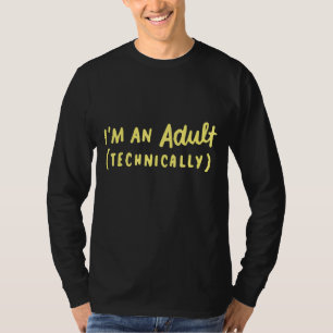 18. Geburtstag Ich bin ein Erwachsener Technisch 1 T-Shirt