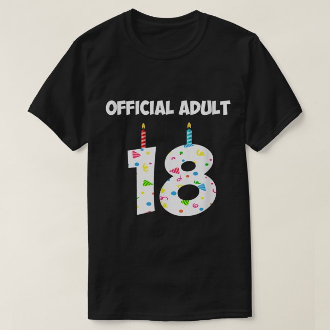 18. Geburtstag Offizieller Erwachsener 18 Jahre al T-Shirt (Design vorne)