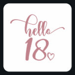 18. Geburtstagsfrauen Hallo 18 Niedlichen 18 Jahre Quadratischer Aufkleber<br><div class="desc">18. Geburtstagsfrauen Hallo 18 Niedlichen 18 Jahre alt - Das perfekte und niedliche 18. Geburtstagsgeschenk für Frauen! Eine tolle Einrichtung oder Dekoration für eine Geburtstagsfeier. Phantastisches Geschenk für Ihre Freundin oder Ehefrau,  Schwester,  Tochter oder Nichte!</div>