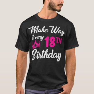 18. Geburtstagskämerinnen Machen Sie es sich zu me T-Shirt