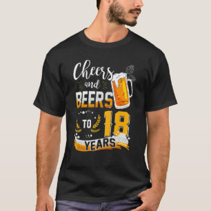 18. Geburtstagskuiere und Biere bis 18 Jahre Gebor T-Shirt