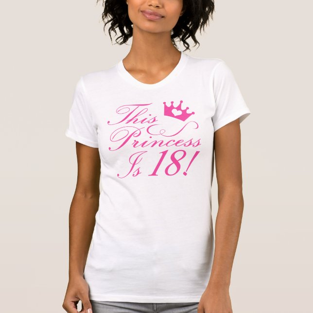 18. GeburtstagsPrinzessin T-Shirt (Vorderseite)