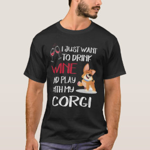 18 Ich Wollte nur Wollen, Wein zu trinken T-Shirt