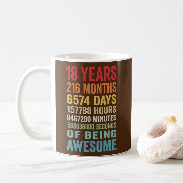 18 Jahre 216 Monate Phantastisch 18. Kaffeetasse (Mit Donut)