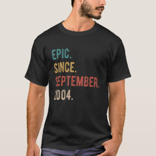 18 Jahre alt 18. Geburtstag Epic Seit 20. Septembe T-Shirt