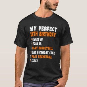 18 Jahre alt Perfect 18. Geburtstag Basketball 18. T-Shirt