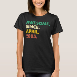 18 Jahre alt Phantastisch seit April 2005 18. Gebu T-Shirt