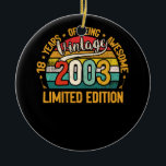 18 Jahre Alte Geschenke Vintag 2003 18. Geburtstag Keramik Ornament<br><div class="desc">18 Jahre Alte Geschenke Vintag 2003 18. Geburtstag</div>