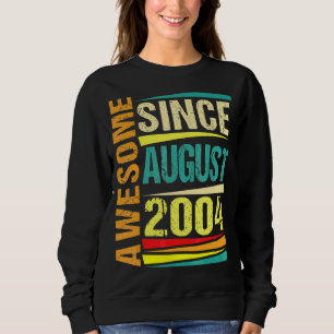 18 Jahre alte Legende seit August 2004 18. Geburts Sweatshirt