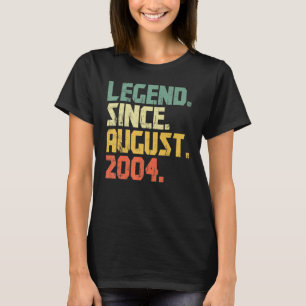 18 Jahre alte Legende seit August 2004 18. Geburts T-Shirt