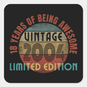 18 Jahre Awesome Vintage 2004 limitierte Auflage Quadratischer Aufkleber
