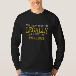 18 Jahre Jubiläum legal ist ein Erwachsener unglau T-Shirt