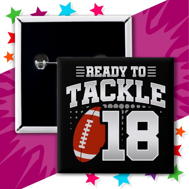 18-jähriges Tackle Football Party 18. Geburtstag Button (Von Creator hochgeladen)