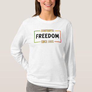 18. Juni 1865: Schwarze Freiheit feiern T-Shirt