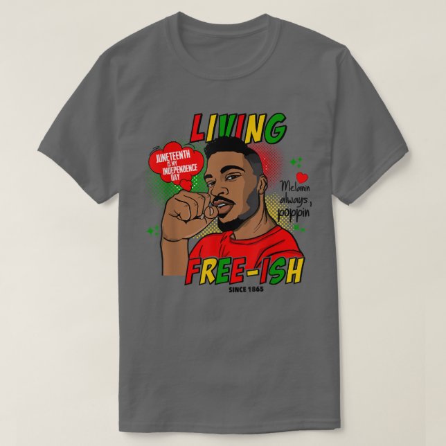 18. Juni 1865 Schwarzes Afrika Lebend Freeish Inde T-Shirt (Design vorne)