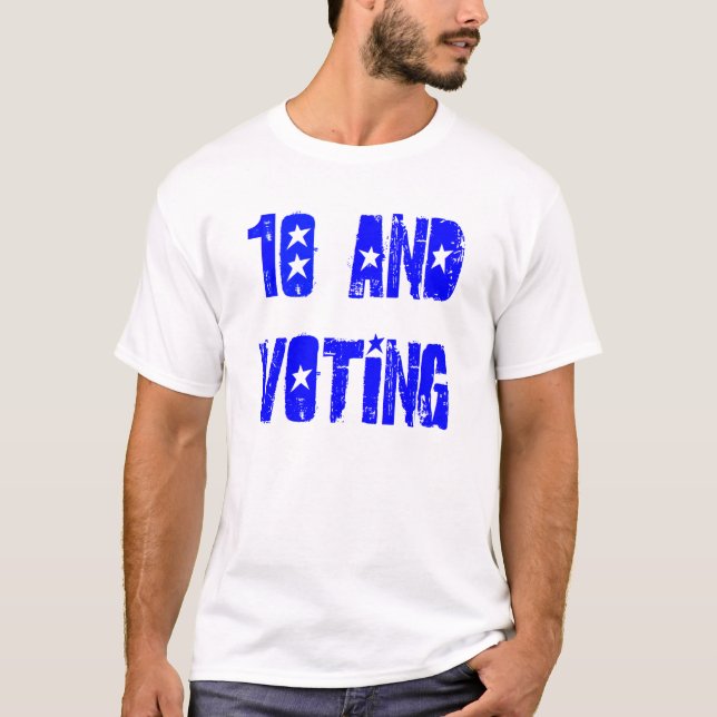 18 und Abstimmung T-Shirt (Vorderseite)