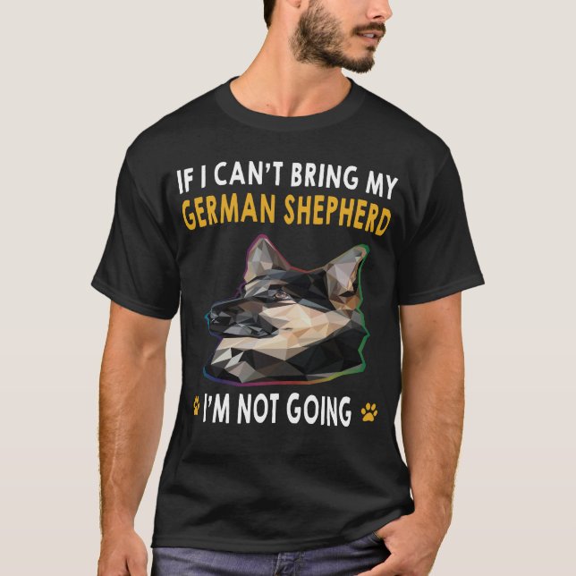 18 Wenn ich meinen deutschen Schäferhund nicht mit T-Shirt (Vorderseite)