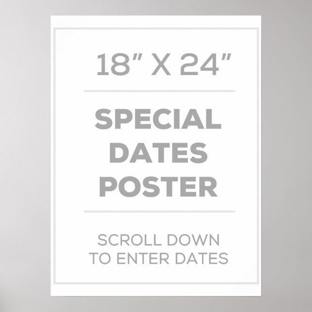18" x 24" Special Dates Poster (Vorne)