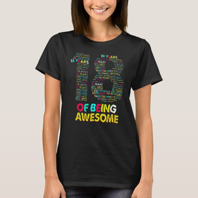 18 Years Of Being Awesome 18 Yr Old 18th Birthday  T-Shirt (Vorderseite)