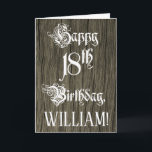 18th Birthday: Fancy, Elegant Text; Faux Wood Look Karte<br><div class="desc">The front of this elegant and luxurious birthday-themed greeting card design features the message “Happy 18th Birthday, ” in elaborate script style text. The front also features an editable recipient name, and a faux wood look pattern background. The inside has an editable birthday greeting message, or could perhaps be cleared...</div>