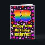 18th Birthday: Loving Hearts Pattern, Rainbow # 18 Karte<br><div class="desc">The front of this cheerful and colorful birthday greeting card design features a large number “18” with a rainbow spectrum gradient inspired pattern, along with the message “Happy 18th Birthday, ”, and a customizable name. The background of the front features a pattern of heart shapes with colors like pink, purple,...</div>