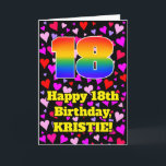 18th Birthday: Loving Hearts Pattern, Rainbow # 18 Karte<br><div class="desc">The front of this cheerful and colorful birthday greeting card design features a large number “18” with a rainbow spectrum gradient inspired pattern, along with the message “Happy 18th Birthday, ”, and a customizable name. The background of the front features a pattern of heart shapes with colors like pink, purple,...</div>