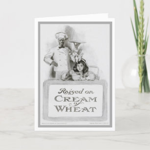 1908!!! "AUF CREAM OF WHEAT AUFGEWACHSEN" ANZEIGE KARTE