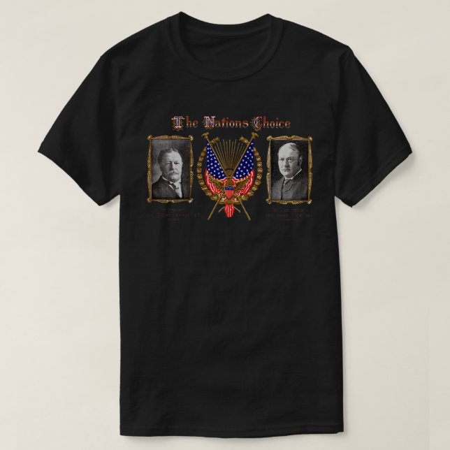1909 The Nations Choice William Taft T-Shirt (Design vorne)