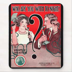1911 Wer bist du mit Tonight-Notendruck? Mousepad