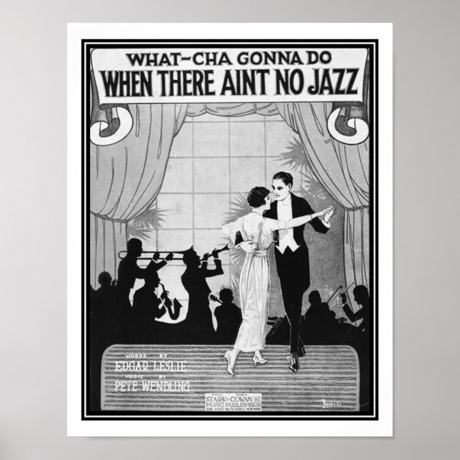 1920 Was-cha Gonna tun, wenn es keinen Jazz gibt? Poster (Vorne)