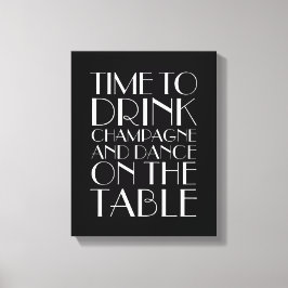 1920's Time to Drink Champagne Leinwand Black&Whit