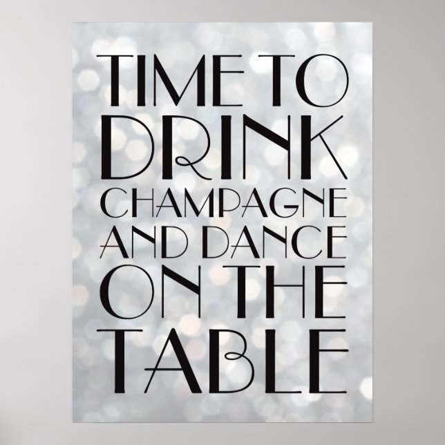 1920's Time to Drink Champagne Poster Silber (Vorne)