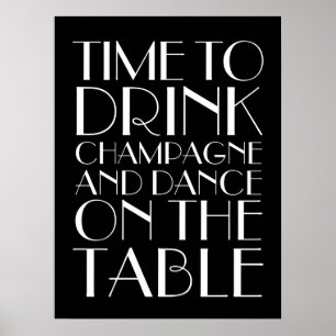 1920's Time to Drink Champagner Poster schwarz
