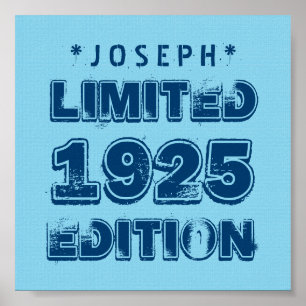 1925 oder Any Year Birthday Limited Edition V01Z Poster
