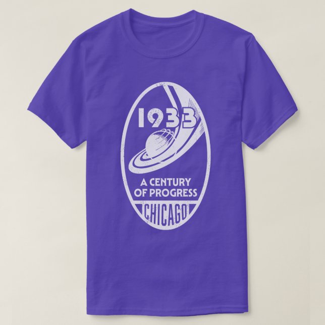 1933 Chicago World Fair 1933 A Century of Pr T-Shirt (Design vorne)