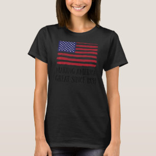 1939 - 83. Geburtstag Amerika groß machen 4 T-Shirt
